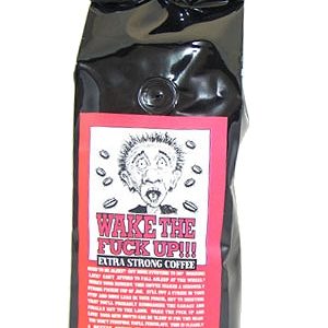 Wake The Fuck Up! Extra Strong Coffee, 1lb.