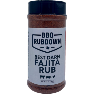 BBQ Rubdown Best Darn Fajita Rub