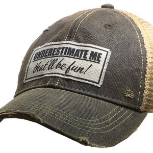 Vintage Life – Underestimate Me That’ll be Fun Trucker Hat Baseball Ca