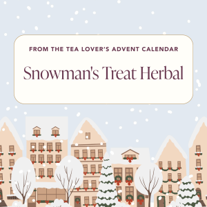 Advent 2024 – Herbal – Day 2 – Snowman’s Treat Herbal