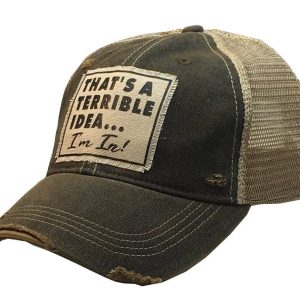 Vintage Life – That’s A Terrible Idea….I’m In! Distressed Trucker Ca