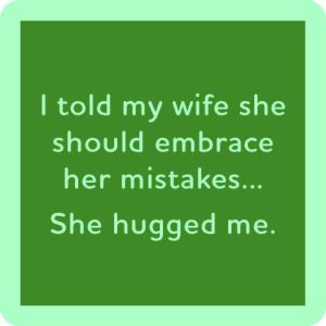 Drinks on Me coasters – She Hugged Me