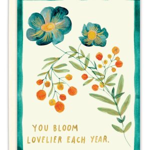 Biely & Shoaf – Bloom Lovelier Each Year Birthday Card