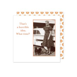 Shannon Martin Design – Horrible Idea Beverage Napkin