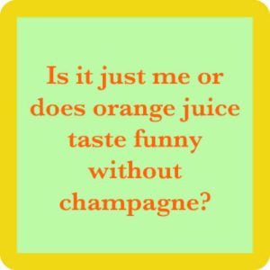 Drinks on Me coasters – Orange Juice