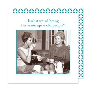 Shannon Martin Design – Same Age As Old People Beverage Napkin