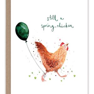 Biely & Shoaf – Still A Spring Chicken Birthday Card