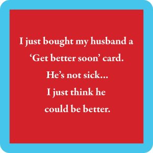 Drinks on Me – Get better soon coaster