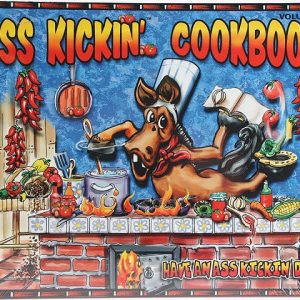 Ass Kickin Cookbook – Over 180 Ass Kickin’ Recipes!